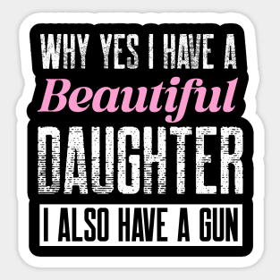 Protective Girl dad Sticker